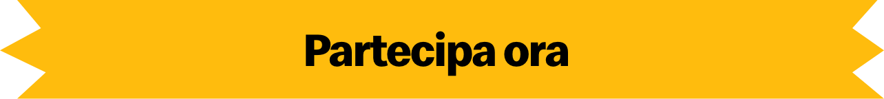 Partecipa ora