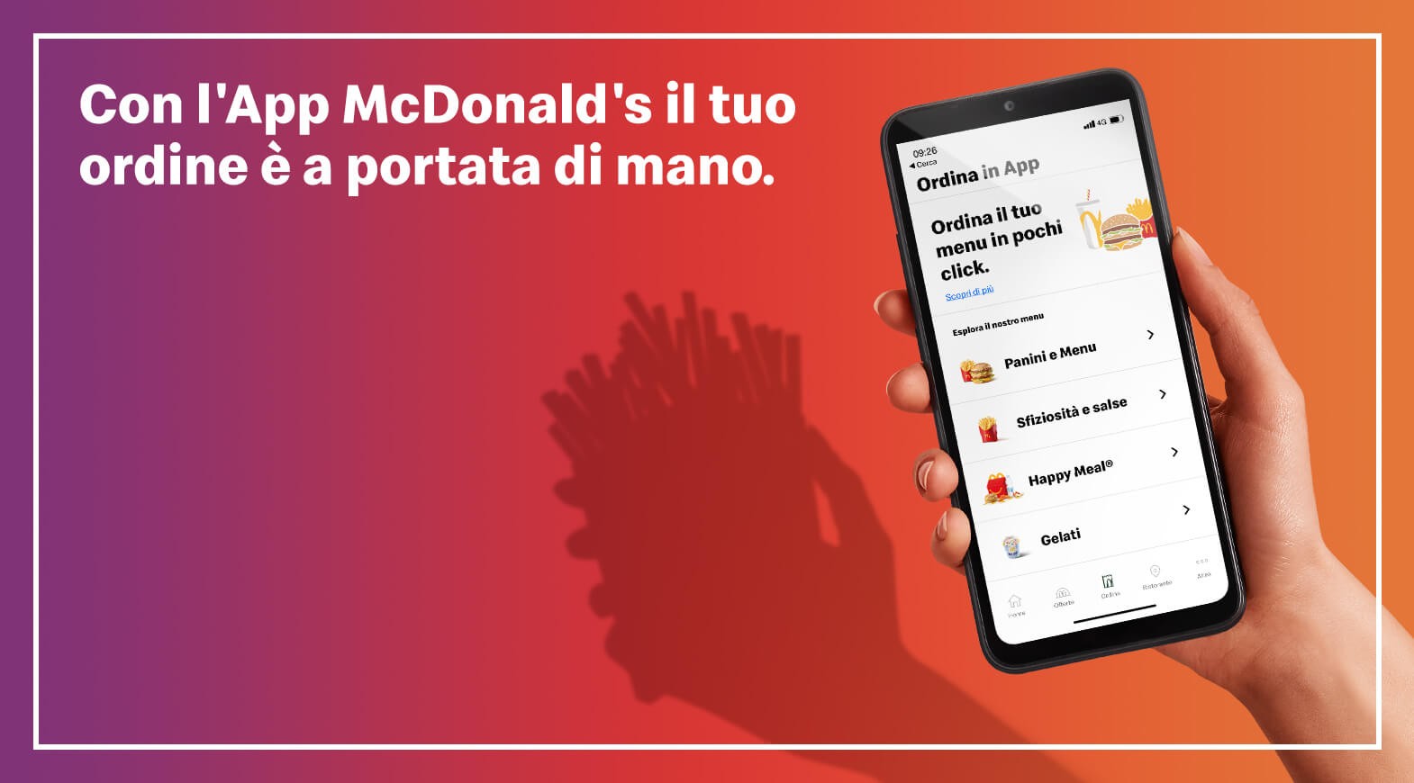 Con l’App McDonald’s il tuo ordine è a portata di mano.